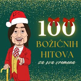 Cover of playlist 100 Božićnih Hitova Za Sva Vremena
