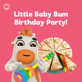 Cover of playlist Little Baby Bum Birthday Party!