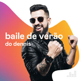 Cover of playlist Baile de Verão do Dennis
