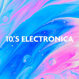 Cover of playlist 10s Electronica - 10s Musique électronique