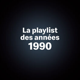 Cover of playlist La playlist années 1990