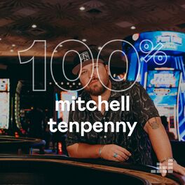 Cover of playlist 100% Mitchell Tenpenny