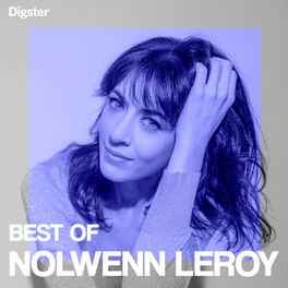 Cover of playlist Nolwenn Leroy Best Of