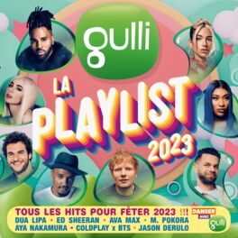 Cover of playlist La Playlist Gulli 2023