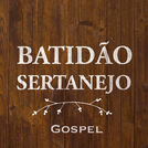 Batidao Sertanejo Gospel