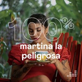 Cover of playlist 100% Martina La Peligrosa