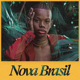 Cover of playlist Nova Brasil | Nova MPB l Novos Hits