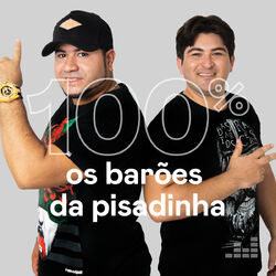 Download CD 100% Os Barões da Pisadinha