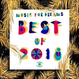 Cover of playlist Music For Dreams - Best of 2018