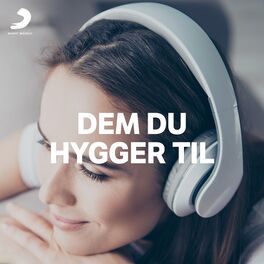 Cover of playlist Dem Du Hygger Til