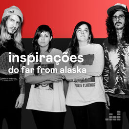 Cover of playlist Inspirações do Far From Alaska