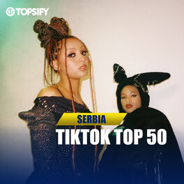 Cover of playlist Serbia TikTok Top 50