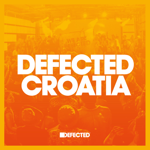 Defected Croatia 2020 Playlist August
