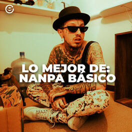 Cover of playlist Lo Mejor de: Nanpa Basico  Nampa Basico  Napa Basi