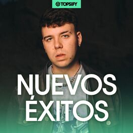 Cover of playlist Nuevos Éxitos