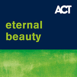 Cover of playlist ACT: Eternal Beauty