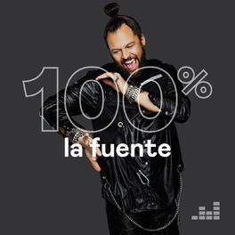 Cover of playlist 100% La Fuente