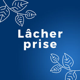 Cover of playlist Lâcher Prise