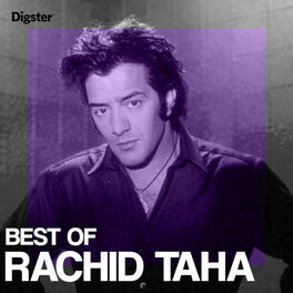 Cover of playlist Rachid Taha Best Of