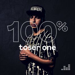 Cover of playlist 100% Toser One