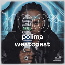 Cover of playlist 100% Polima Westcoast