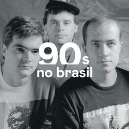 Cover of playlist Anos 90 no Brasil