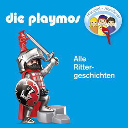 Cover of playlist Die Playmos - Alle Rittergeschichten