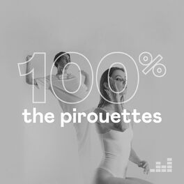 Cover of playlist 100% The Pirouettes