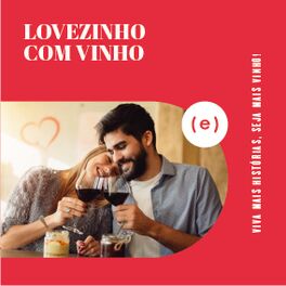 Cover of playlist Lovezinho com Vinho