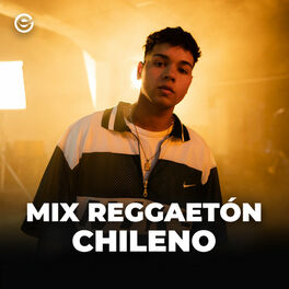 Cover of playlist Mix Reggaetón Chileno  Reggaeton Chileno 2022  Reg