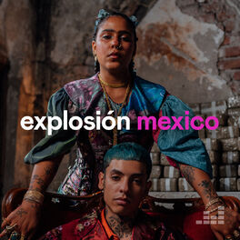 Cover of playlist Explosión México