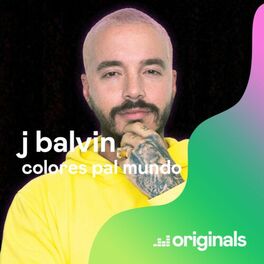 J Balvin - Colores Pal Mundo