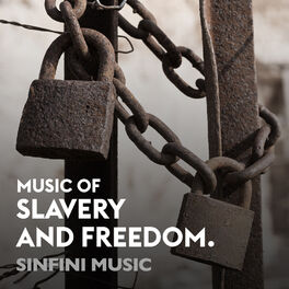 Cover of playlist Slavery and Freedom: Inspired by