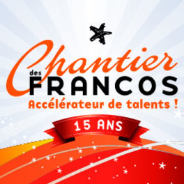 Cover of playlist Sélection Chantier des Francos 2012