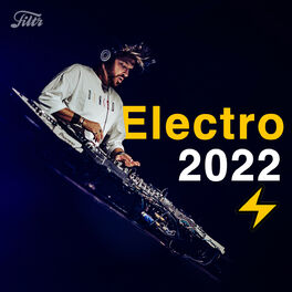Cover of playlist Mix Electro Dance 2022 ⚡ Playlist EDM, Remix, Deep