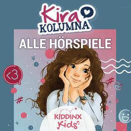 Cover of playlist Kira Kolumna - Alle Hörspiele