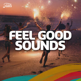 Cover of playlist Feel Good Sounds