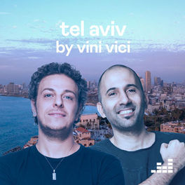 Cover of playlist Tel Aviv by Vini Vici