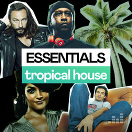 Tropical House Essentials