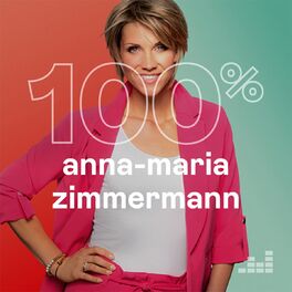 Cover of playlist 100% Anna-Maria Zimmermann