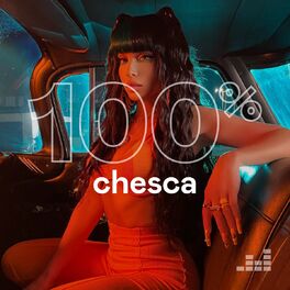 Cover of playlist 100% Chesca
