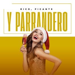 Cover of playlist Rico, Picante y Parrandero