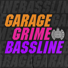 Cover of playlist Garage Grime Bassline | Ministry of Sound