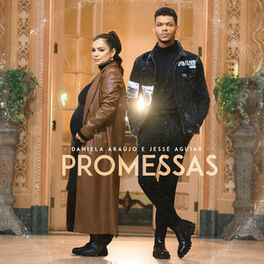 Cover of playlist Promessas - Jessé Aguiar e Daniela Araujo