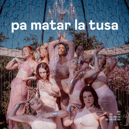 Cover of playlist Pa Matar La Tusa