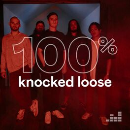 Cover of playlist 100% Knocked Loose