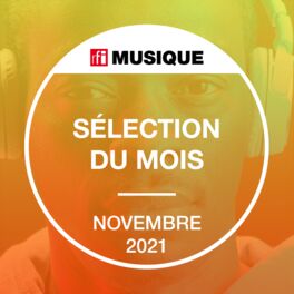 Cover of playlist - Rfi La sélection du mois (Novembre 2021)