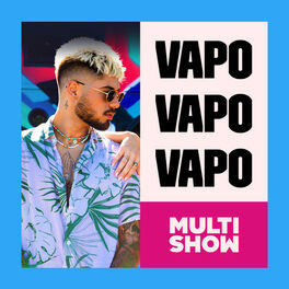 Cover of playlist vapo vapo vapo