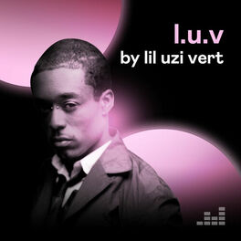 Cover of playlist L.U.V by Lil Uzi Vert