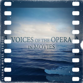 Cover of playlist Opera Music - Voices of the Opera in Movies